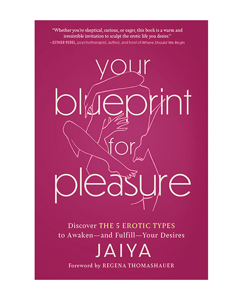 Your Blueprint for Pleasure – The 5 Erotic Types