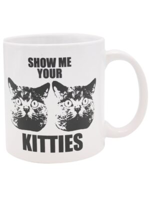 Attitude Mug Show Me Your Kitties - 22 oz