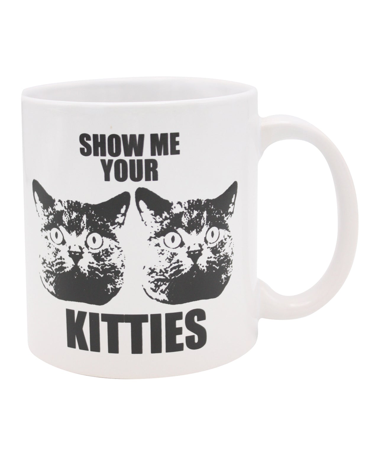 Attitude Mug Show Me Your Kitties – 22 oz