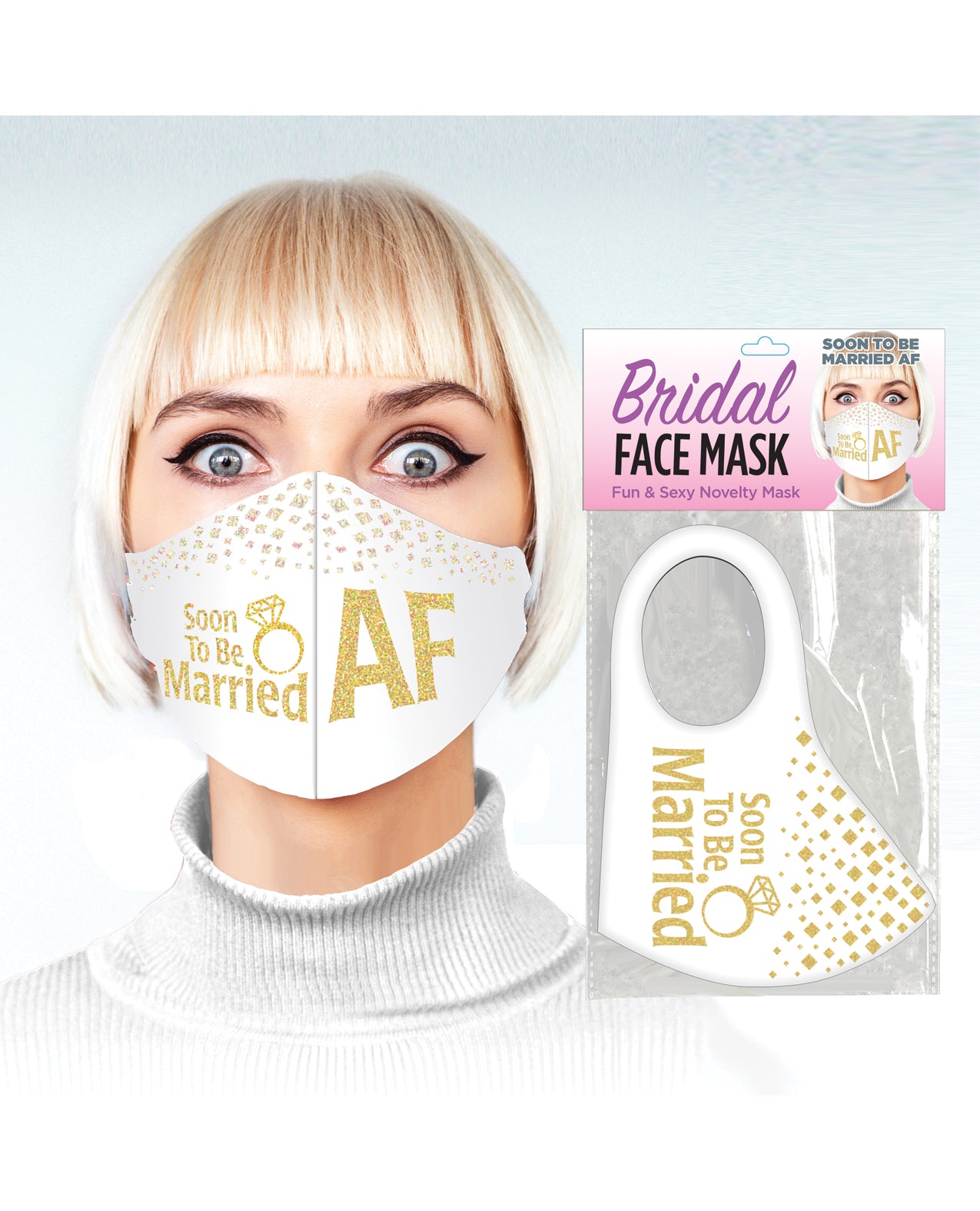 Soon to be Married AF Face Mask – White