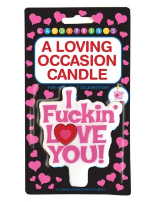 A Loving Occasion Candle - I Fuckin Love You